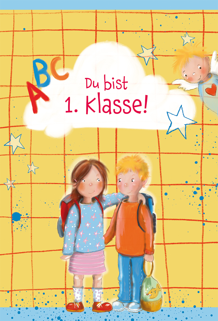Karte zum Schulanfang Du bist 1. Klasse!