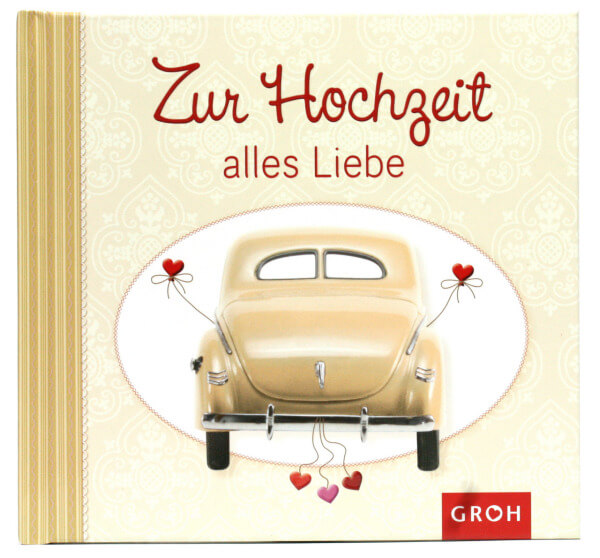 Geschenkbuch - Zur Hochzeit alles Liebe