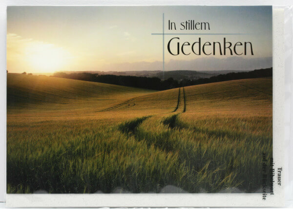 Trauerkarte - In stillem Gedenken & Feldweg