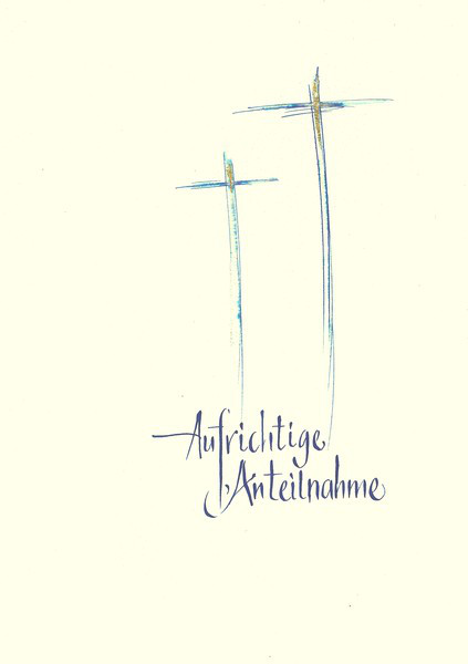 Trauerkarte - Aufrichtige Anteilnahme & Kreuze